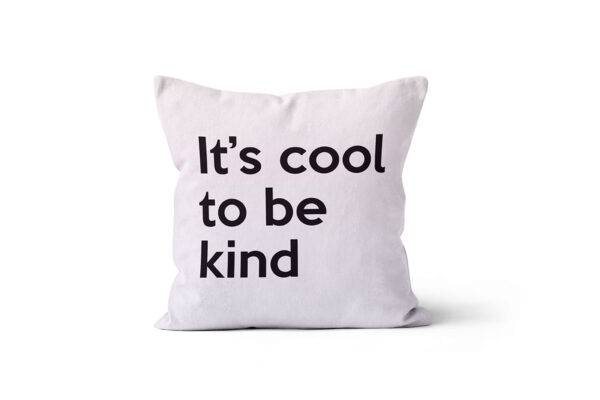 Capa de almofada It's Cool to be kind