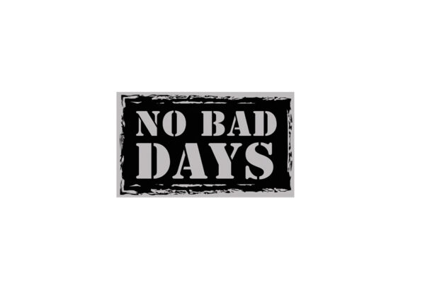 Placa No Bad Days